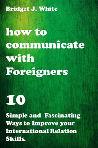 How to Communicate with Foreigners