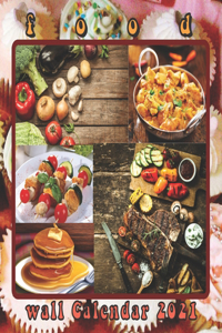 Food Wall Calendar 2021