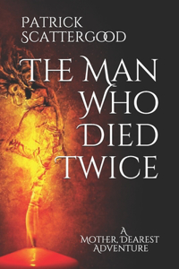 The Man Who Died Twice