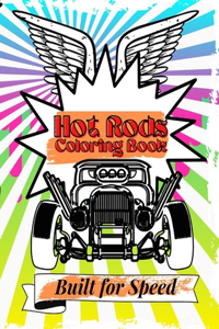 Hot Rods Coloring Book Built For Speed