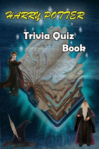 Harry Potter Trivia Quiz Book