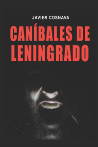 Caníbales de Leningrado