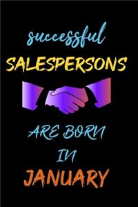 successful salespersons are born in January - journal notebook birthday gift for salesperson - father's day gift