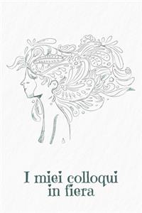 I miei colloqui in fiera