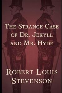 The Strange Case Of Dr. Jekyll And Mr. Hyde (The Annotated Version) (Horror Novel)