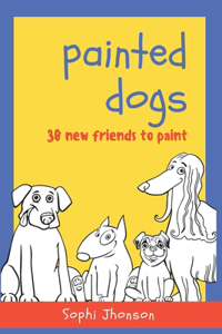 Painted Dogs, 30 new friends to paint