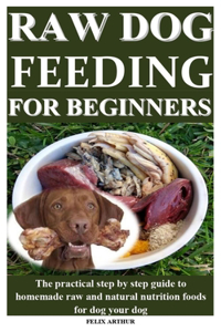Raw Dog Feeding for Beginners
