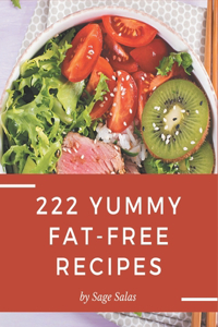 222 Yummy Fat-Free Recipes