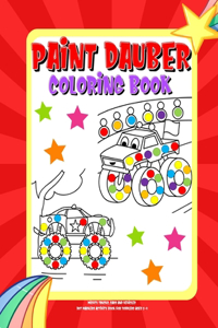 Paint Dauber Coloring Book Dot Markers Activity Book For Toddlers Ages 2-4