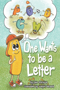 1 Wants to be a Letter