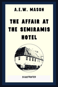 The Affair at the Semiramis Hotel