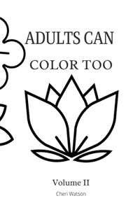Adults Can Color Too