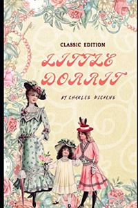classic edition Little Dorrit by Charles Dickens