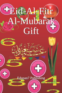Eid-Al-Fitr Al-Mubarak Gift