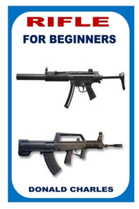 Rifle for Beginners
