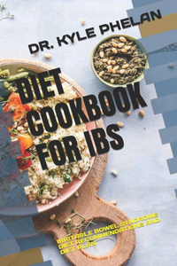Diet Cookbook for Ibs