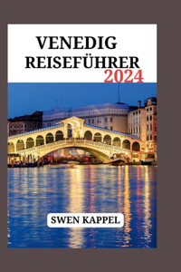 Venedig Reiseführer 2024