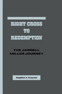 Right Cross to Redemption