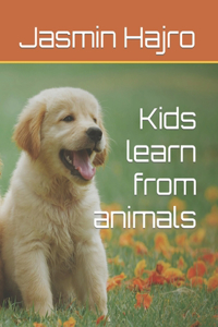 Kids learn from animals