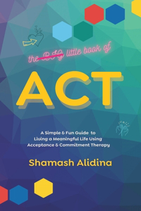 The Little Book of ACT