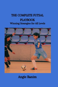 Complete Futsal Playbook