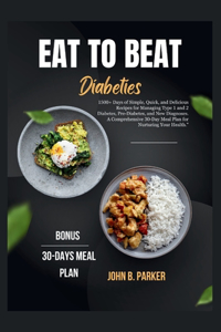 Eat to Beat Diabetes