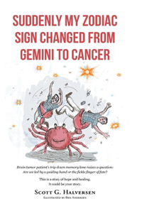 Suddenly My Zodiac Sign Changed from Gemini to Cancer