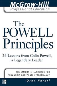 Powell Principles: 24 Lessons from Colin Powell, a Lengendary Leader