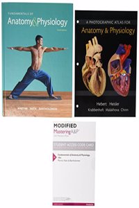 Fundamentals of Anatomy & Physiology, Photographic Atlas for Anatomy & Physiology and Masteringa&p with Etext and Access Card