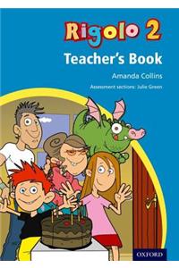 Rigolo 2 Teacher's Book: Years 5 and 6: Rigolo 2 Teacher's Book