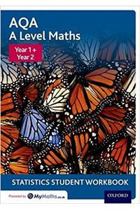 AQA A Level Maths: Year 1 + Year 2 Statistics Student Workbook (Pack of 10)