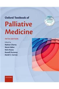 Oxford Textbook of Palliative Medicine