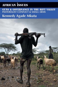 Guns & Governance in the Rift Valley