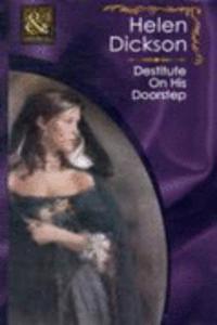Destitute on His Doorstep