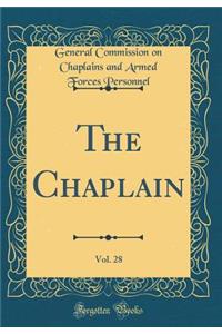 The Chaplain, Vol. 28 (Classic Reprint)