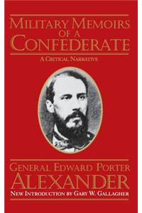 Military Memoirs of a Confederate