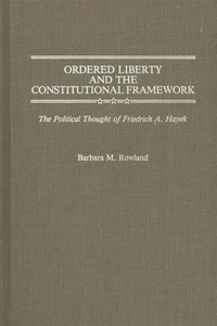 Ordered Liberty and the Constitutional Framework