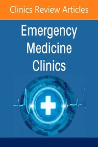 Respiratory and Airway Emergencies, an Issue of Emergency Medicine Clinics of North America