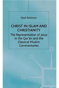 Christ in Islam and Christianity