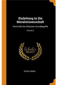 Einleitung in Die Moralwissenschaft