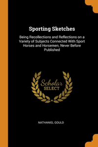 Sporting Sketches