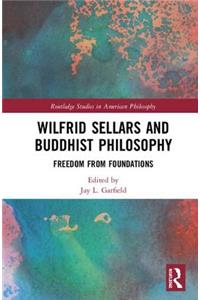 Wilfrid Sellars and Buddhist Philosophy
