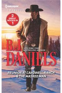Reunion at Cardwell Ranch & the Masked Man