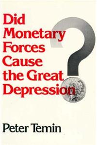 Did Monetary Forces Cause the Great Depression?