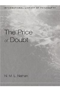 The Price of Doubt
