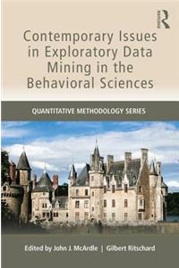 Contemporary Issues in Exploratory Data Mining in the Behavioral Sciences