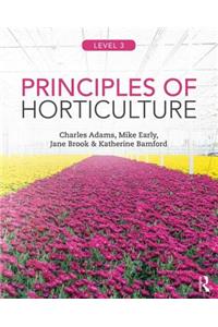 Principles of Horticulture: Level 3: Level 3