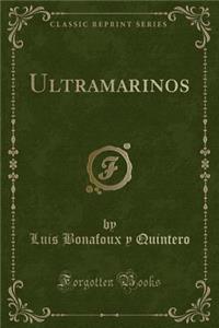 Ultramarinos (Classic Reprint)