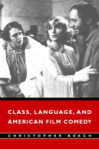 Class, Language, and American Film Comedy