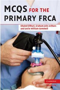 MCQs for the Primary FRCA